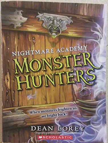 Imagen de archivo de Monster Hunters (Nightmare Academy) a la venta por ThriftBooks-Atlanta