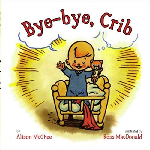 Stock image for Bye-Bye Crib, Paperback for sale by Gulf Coast Books