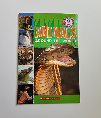 Stock image for Animals Around the World for sale by ThriftBooks-Atlanta