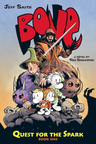 Beispielbild fr Quest for the Spark: Book One: A BONE Companion (1) (BONE: Quest for the Spark) zum Verkauf von SecondSale