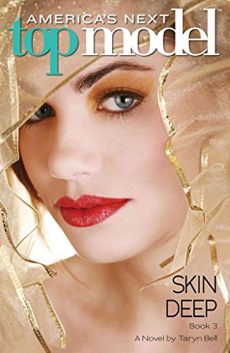 America's Next Top Model #3: Skin Deep (9780545142571) by Reisfeld, Randi; Bell, Taryn