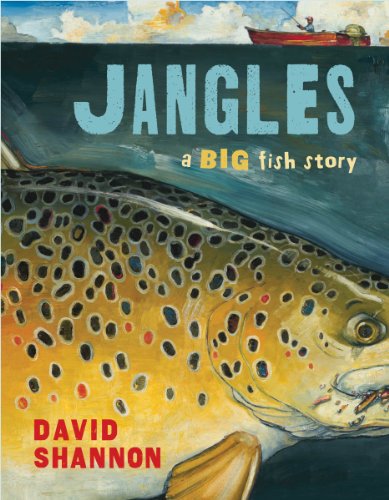 Stock image for Jangles: A Big Fish Story for sale by SecondSale