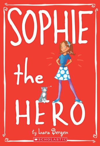 Beispielbild fr Sophie #2: Sophie the Hero zum Verkauf von SecondSale