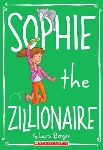 Beispielbild fr Sophie the Zillionaire zum Verkauf von SecondSale