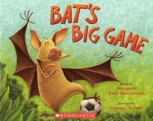 9780545148382: Bat's Big Game [Taschenbuch] by Margaret Read MacDonald