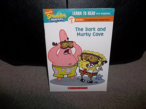 Stock image for The Dark and Murky Cave (Learn to Read with Spongebob Level 2) for sale by Reliant Bookstore