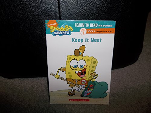 Stock image for Keep It Neat: Learn to Read with Spongebob Level 2 Book 6 Long E for sale by Hawking Books
