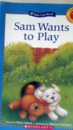 Beispielbild fr Sam Wants to Play (Kids Can Start To Read, Kids Can Read) zum Verkauf von ThriftBooks-Atlanta