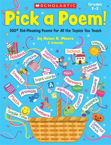 Imagen de archivo de Pick a Poem!: 300+ Kid-Pleasing Poems for All the Topics You Teach a la venta por Decluttr