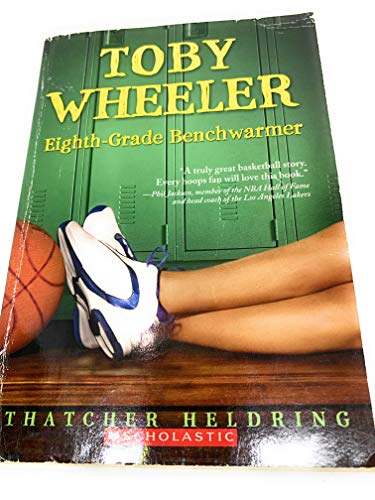 9780545151061: Toby Wheeler Eighth-Grade Benchwarmer