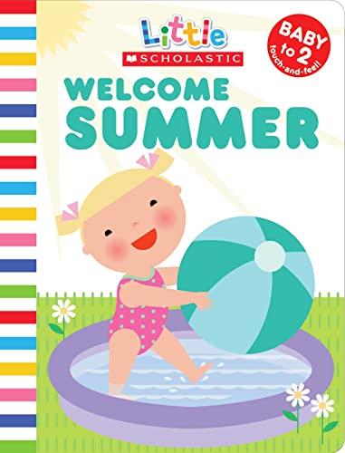 Stock image for Little Scholastic: Welcome Summer for sale by SecondSale