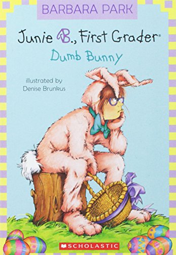 Imagen de archivo de Junie B., First Grader: Dumb Bunny a la venta por SecondSale