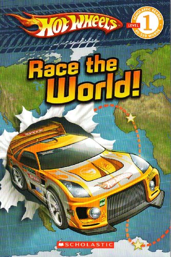 9780545153461: Title: Race the World Hotwheels Scholastic Reader 1