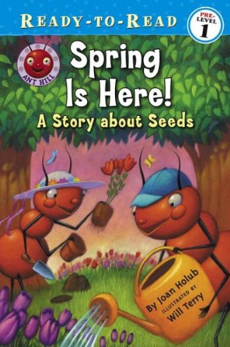 9780545153713: Spring Is Here!: A Story About Seeds (Ready-to-Read. Pre-Level 1)