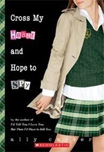 Imagen de archivo de Cross My Heart and Hope to Spy a la venta por Better World Books: West