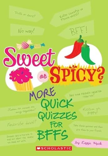 Stock image for Sweet Or Spicy?: More Quick Quizzes for BFFs for sale by Wonder Book