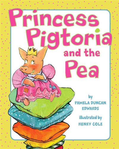 Stock image for Princess Pigtoria and the Pea for sale by ThriftBooks-Reno