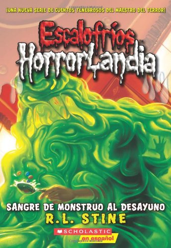 Beispielbild fr Sangre de monstruo al desayuno (Escalofros Horrorlandia) (Spanish Edition) zum Verkauf von Books From California