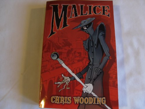 Malice (Malice (Quality)) - Chris Wooding