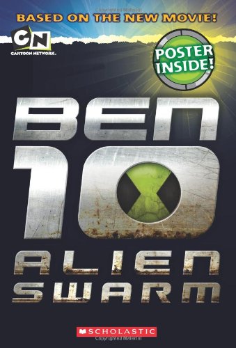 Ben 10 Alien Swarm (Movie Novelization) (9780545160520) by West, Tracey