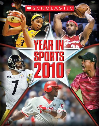 9780545160612: Scholastic Year in Sports 2010