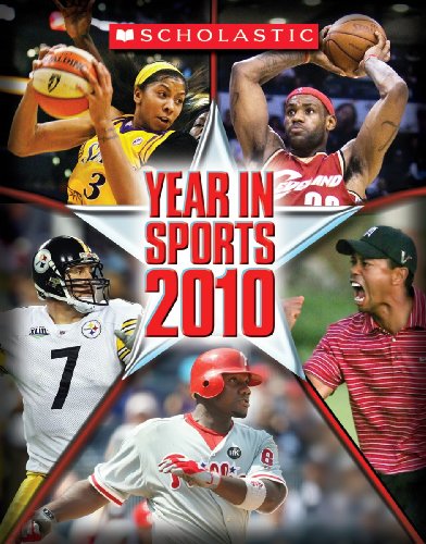 9780545160612: Scholastic Year In Sports 2010