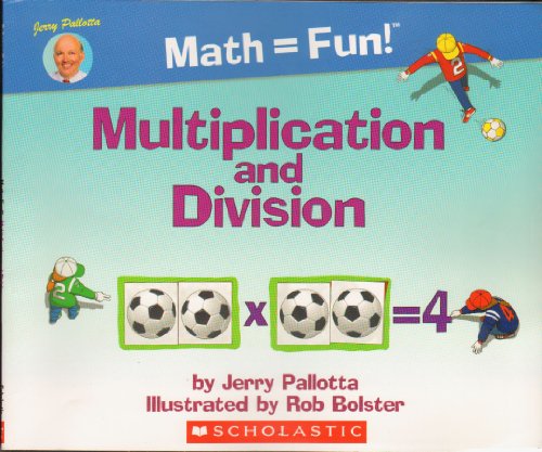 Beispielbild fr Multiplication and Division - Math = Fun! (Math equals Fun!) zum Verkauf von Better World Books