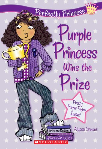 Beispielbild fr Purple Princess Wins the Prize zum Verkauf von Better World Books