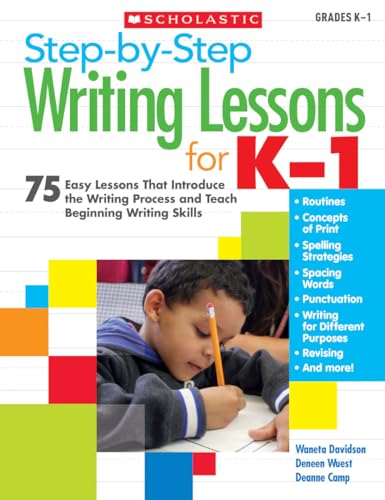 Beispielbild fr Step-by-Step Writing Lessons for K-1 : 75 Easy Lessons That Introduce the Writing Process and Teaching Beginning Writing Skills zum Verkauf von Better World Books