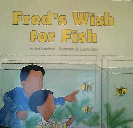 Beispielbild fr Fred's Wish for Fish zum Verkauf von Better World Books