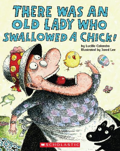 9780545161817: There Was an Old Lady Who Swallowed a Chick!