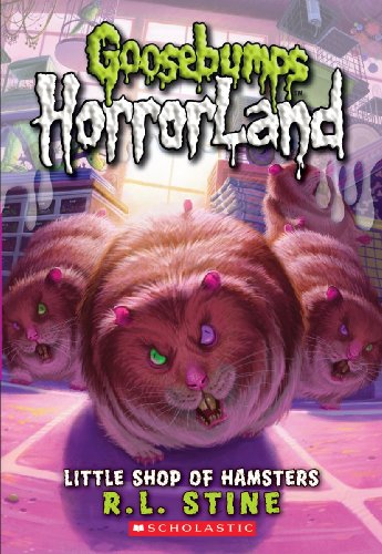 9780545161954: Little Shop of Hamsters (Goosebumps, Horror Land #14)