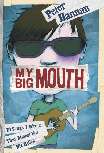 Beispielbild fr My Big Mouth: 10 Songs I Wrote That Almost Got Me Killed zum Verkauf von Wonder Book