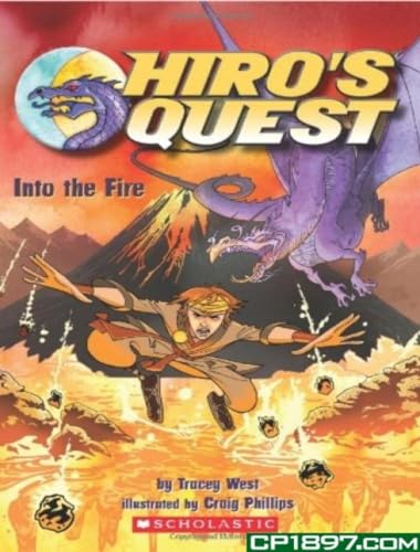 9780545162890: Into the Fire (Hiro's Quest, No. 2)