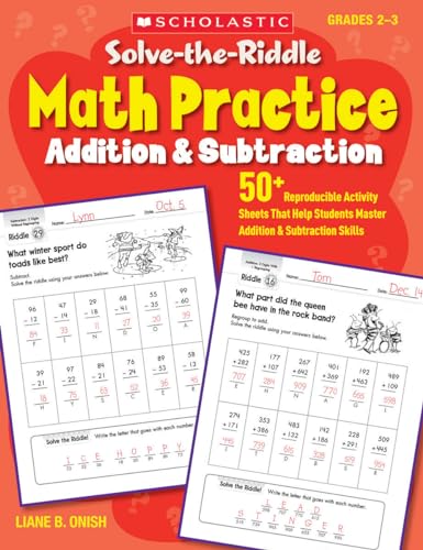 Stock image for Solve-the-Riddle Math Practice: Addition & Subtraction: 50+ Reproducible Activity Sheets That Help Students Master Addition & Subtraction Skills for sale by Reliant Bookstore
