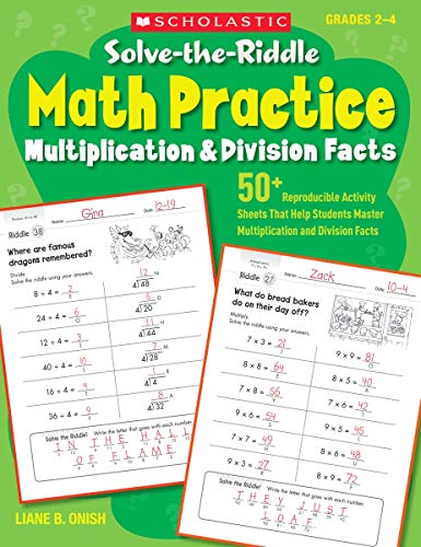 Stock image for Solve-the-Riddle Math Practice: Multiplication & Division Facts: 50+ Reproducible Activity Sheets That Help Students Master Multiplication and Division Facts for sale by Your Online Bookstore