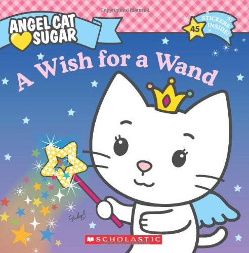 Beispielbild fr Angel Cat Sugar: Wish for a Wand zum Verkauf von Orion Tech