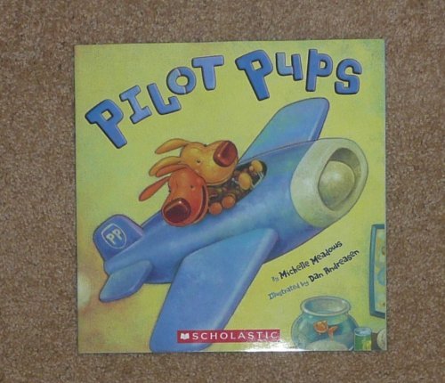 Imagen de archivo de Pilot Pups a la venta por Orion Tech