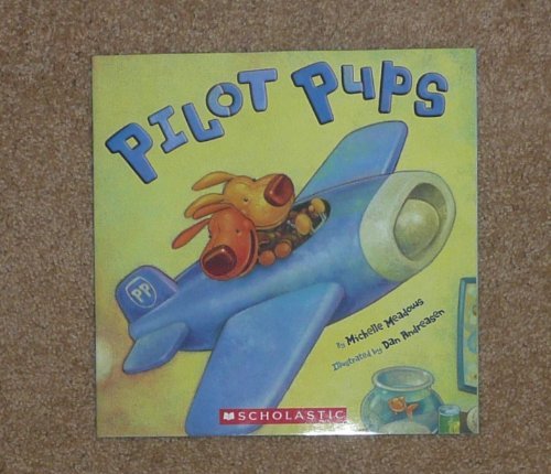 Stock image for Pilot Pups for sale by SecondSale