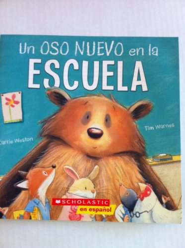 Stock image for Un Oso Nuevo En La Escuela for sale by Jenson Books Inc