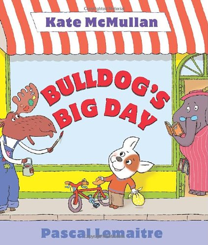 Bulldog's Big Day (9780545171557) by McMullan, Kate