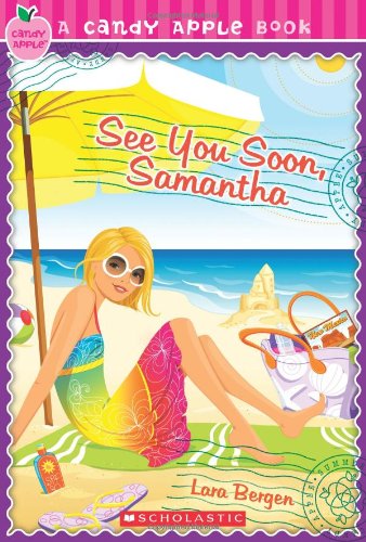 9780545172233: See You Soon, Samantha