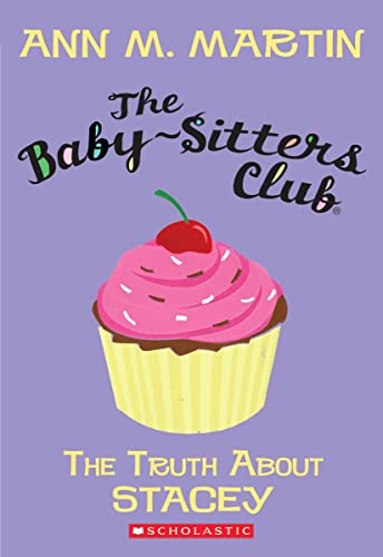 Stock image for The Truth About Stacey (The Baby-Sitters Club, No.3) for sale by SecondSale