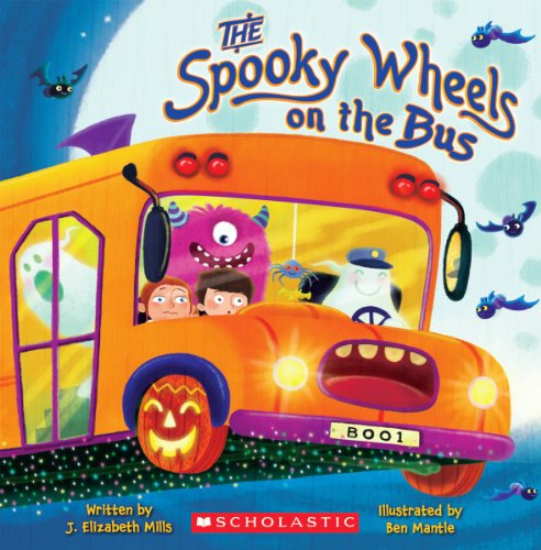 9780545174800: The Spooky Wheels on the Bus: (A Holiday Wheels on the Bus Book)