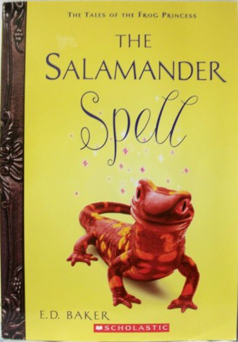 Beispielbild fr The Salamander Spell (Tales of the Frog Princess, Prequel) zum Verkauf von Better World Books