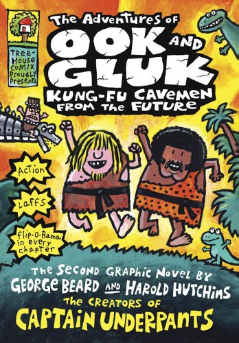 Beispielbild fr The Adventures of Ook and Gluk: Kung Fu Cavemen from the Future (Captain Underpants) zum Verkauf von Wonder Book