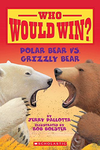 Imagen de archivo de Who Would Win? Polar Bear vs. Grizzly Bear a la venta por Orion Tech