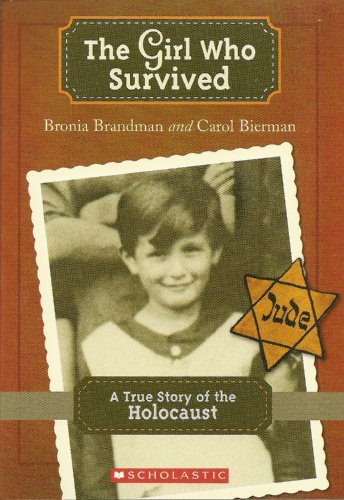 Beispielbild fr The Girl Who Survived: A True Story of the Holocaust zum Verkauf von Jenson Books Inc