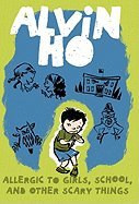 9780545195669: Alvin Ho: Allergic to Girls, School, and Other Scary Things