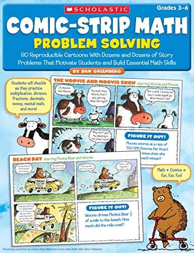 Imagen de archivo de Comic-Strip Math: Problem Solving: 80 Reproducible Cartoons With Dozens and Dozens of Story Problems That Motivate Students and Build Essential Math Skills a la venta por Decluttr